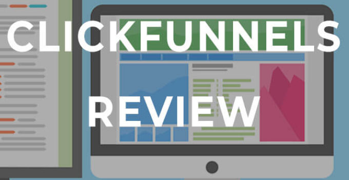ClickFunnels Review: Is This Sales Funnel Builder Worth The Money?