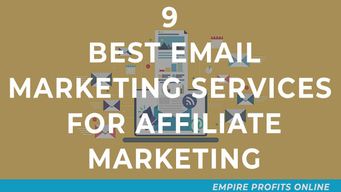 best email marketing services for affiliate marketing