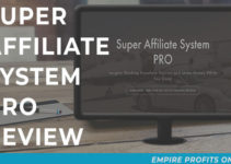 Super Affiliate System Pro Review – All You Need To Know!