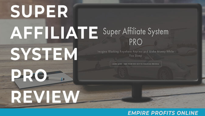 Build An Online Business And Stability In Your Life With Super Affiliate  System PRO - One Gadget