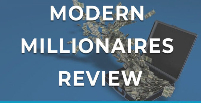 Modern Millionaires Review – Is This Really A Scam?