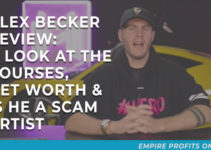 Alex Becker Review: A Look at the Courses, Net Worth and if He’s a Scam Artist