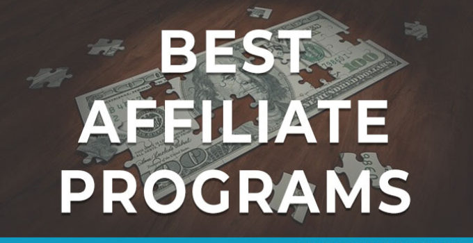 115 Best Affiliate Programs of 2021 (High Paying for Beginners)