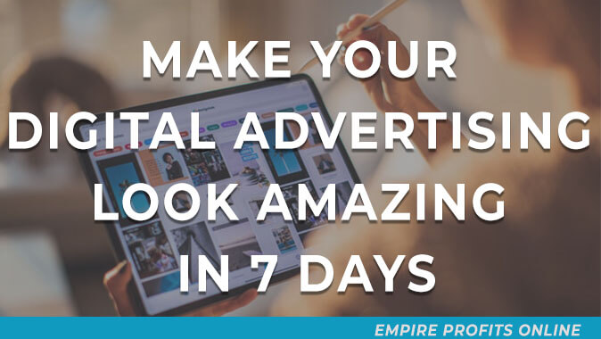 Amazing Digital Advertising in 7 Days