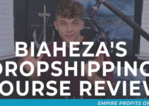 Biaheza’s Dropshipping Course Review: Is This Young Marketer Legit?