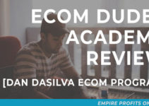 ECom Dudes Academy Review: Is Dan Dasilva’s course legit?