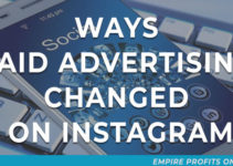 3 Ways Paid Advertising Changed on Instagram in 2021
