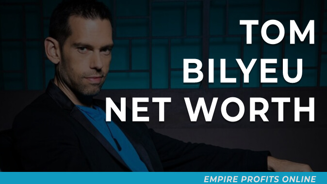 Tom Bilyeu Net Worth - Empire Profits Online