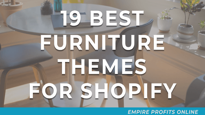 Best Shopify Themes for Furniture