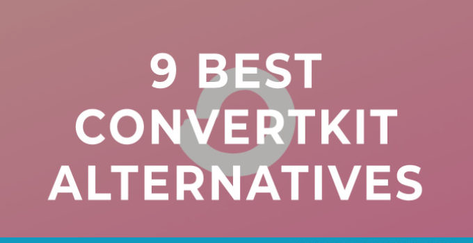 9 καλύτερες εναλλακτικές του ConvertKit