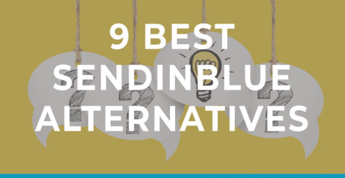 9 Best SendInBlue Alternatives