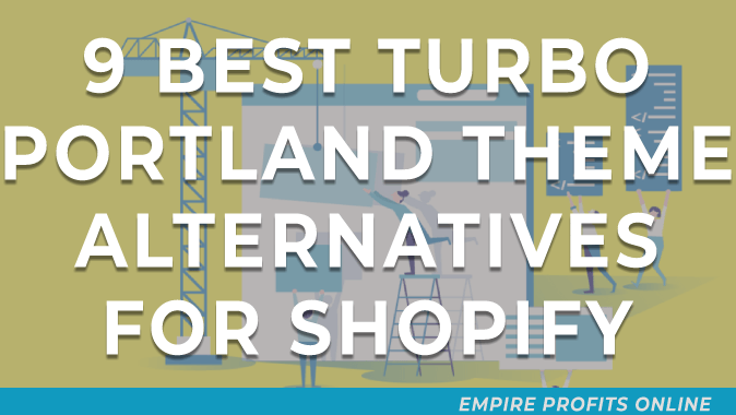 9 Best Turbo Portland Theme Alternatives for Shopify