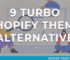 9 Turbo Shopify Theme Alternatives