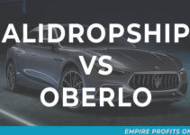 AliDropship vs Oberlo: Which is Best for Dropshipping?