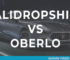 AliDropship vs Oberlo: Which is Best for Dropshipping?