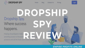 dropship spy review